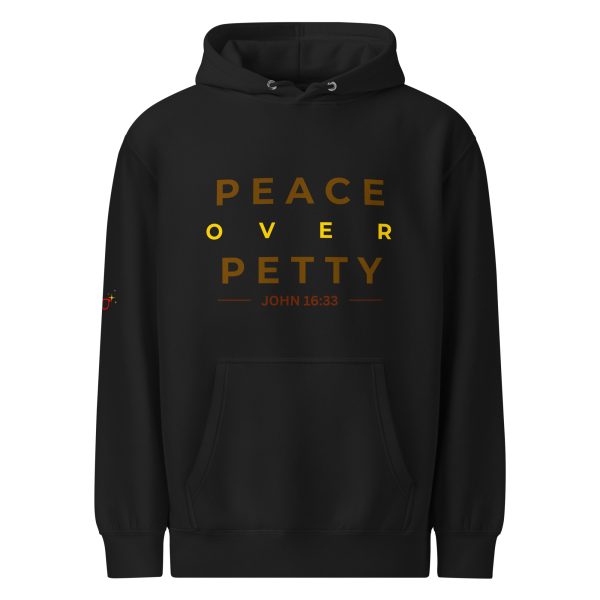 Peace Over Petty Hoodie – Black (John 16:33)