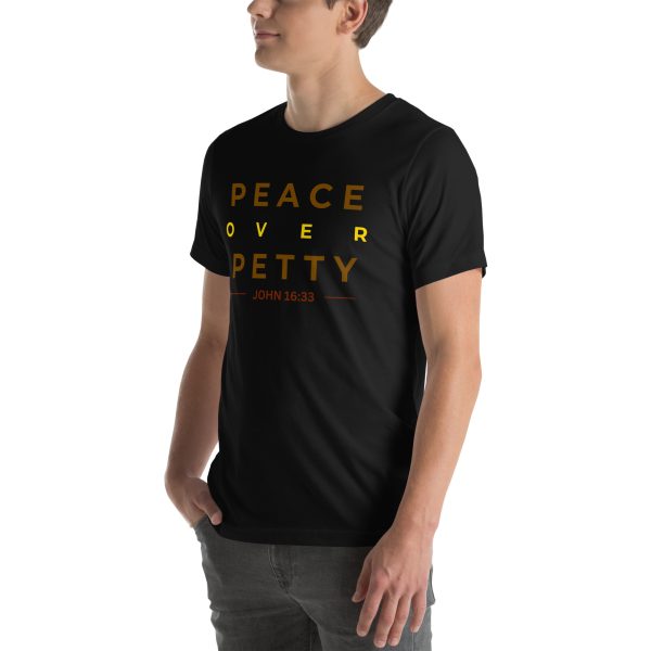 Peace Over Petty Tee – Black (John 16:33) - Image 4